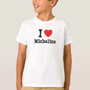 I kärlek Micheline hjärta T-Shirt