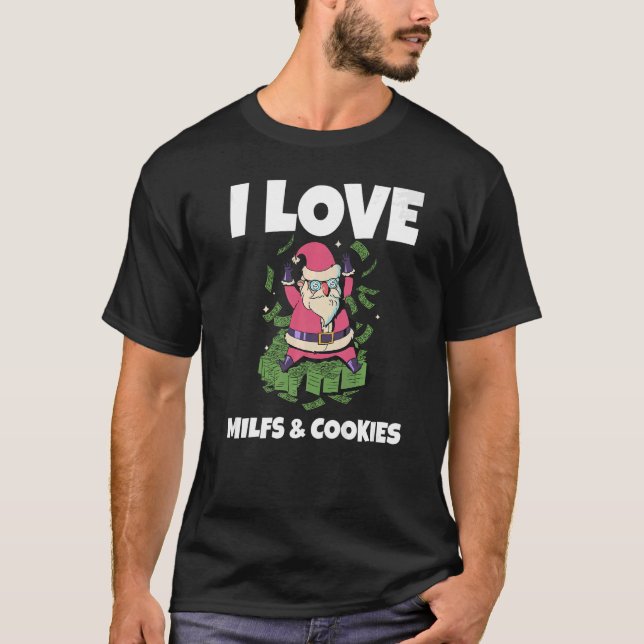 I Kärlek Milfs & Cookies Naughty Santa Mil T Shirt (Framsida)