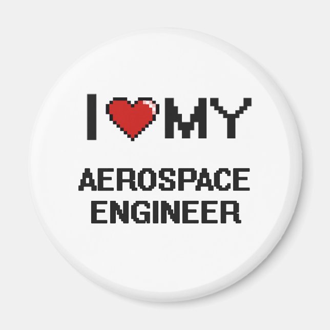 I kärlek min Aerospace Ingenjör Magnet (Framsidan)