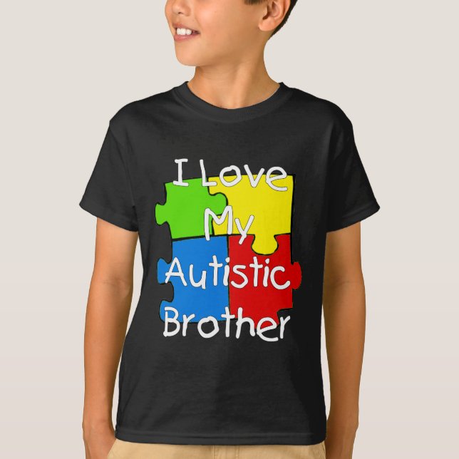 I Kärlek Min autistiska bror (mörk T) T-shirt (Framsida)