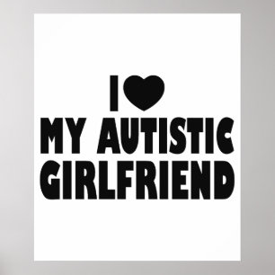 I Kärlek Min Autistiska flickvän - Autism Acceptan Poster