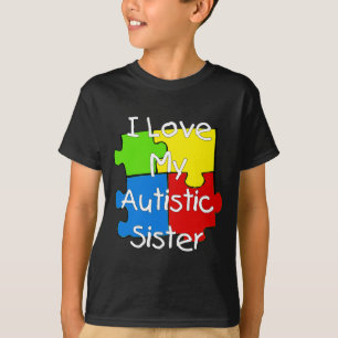 i Kärlek Min autistiska syster (mörkar) T-shirt