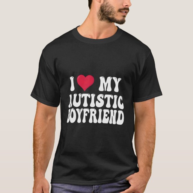 I Kärlek min autistiska vän T Shirt (Framsida)