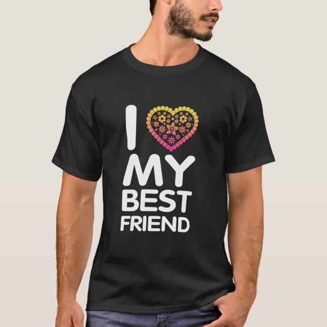 I Kärlek Min bästa vän T Shirt (Framsida)