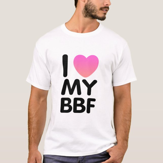 I Kärlek min BFF T Shirt (Framsida)