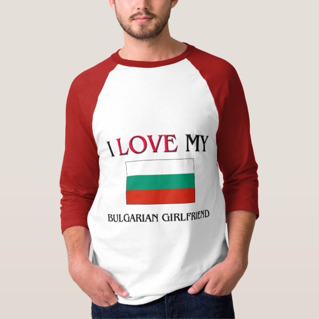 I Kärlek Min bulgariska flickvän Tee Shirt (Framsida)