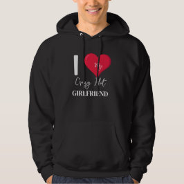 I Kärlek Min Crazy Hett Fantastisk Girlkompis Hoodie