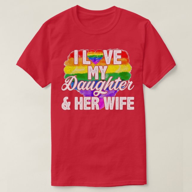 I Kärlek min dotter, hennes fru Gay rights Proud H T Shirt (Design framsida)