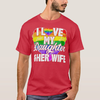 I Kärlek min dotter, hennes fru Gay rights Proud H T Shirt