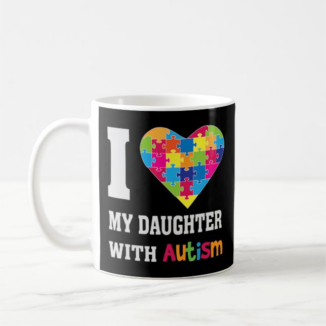 I Kärlek min dotter med Autism - stolt Mamma Pappa Kaffemugg (Vänster)