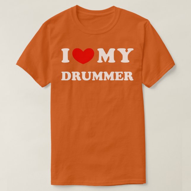 I Kärlek, min Drummer... jag hatar min Drummer T Shirt (Design framsida)