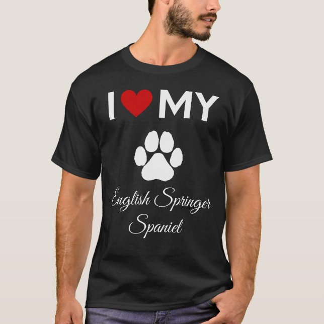 I kärlek min engelska Springer-hund-text för anpas T Shirt (Framsida)
