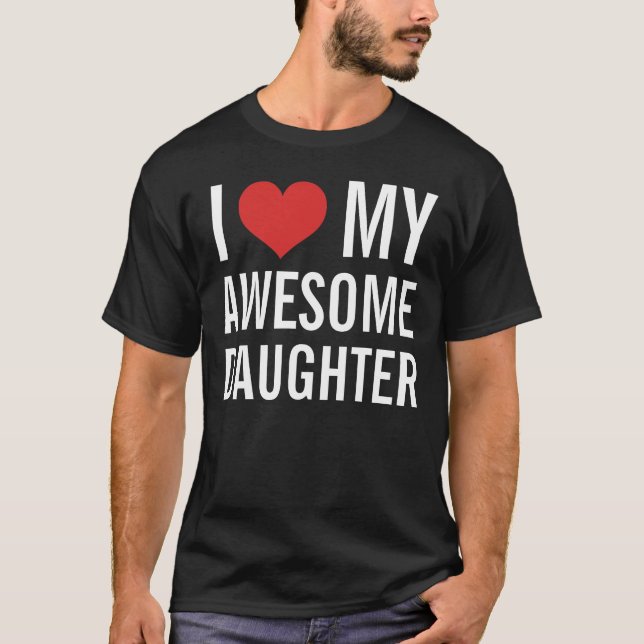 I Kärlek Min Fantastisk-dotter Tee Shirt (Framsida)