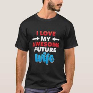I Kärlek min Fantastisk Fiance Groom Bröllop T Shirt