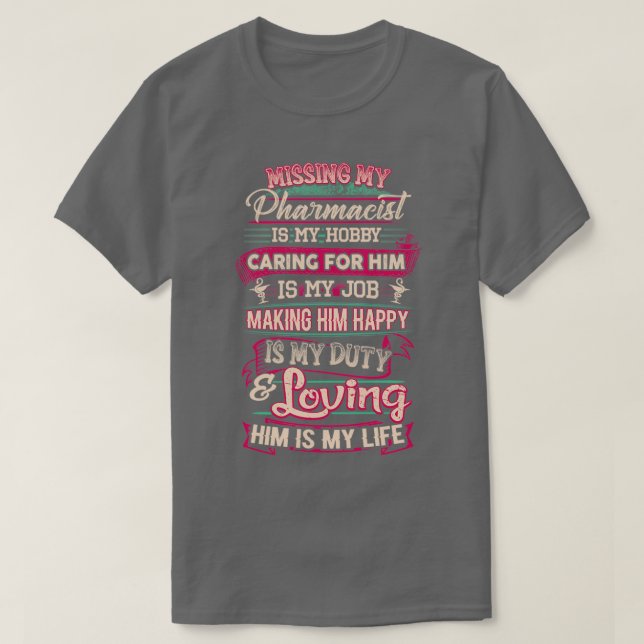 I Kärlek Min farmaceut 1 T Shirt (Design framsida)