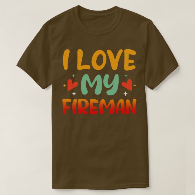 I Kärlek min Fireman Firefighter-fru T Shirt (Design framsida)