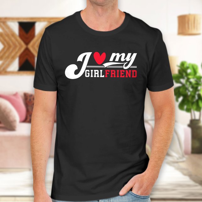 I Kärlek Min flickvän, Valentines day T-Shirt (Skapare uppladdad)