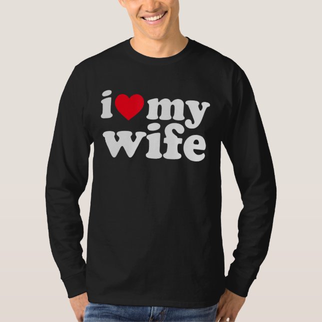 I Kärlek Min fru Funny T Shirt (Framsida)