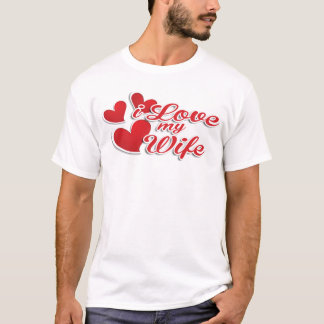 I Kärlek Min fru T Shirt