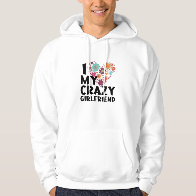 i kärlek min galna flickvän hoodie (Framsida)