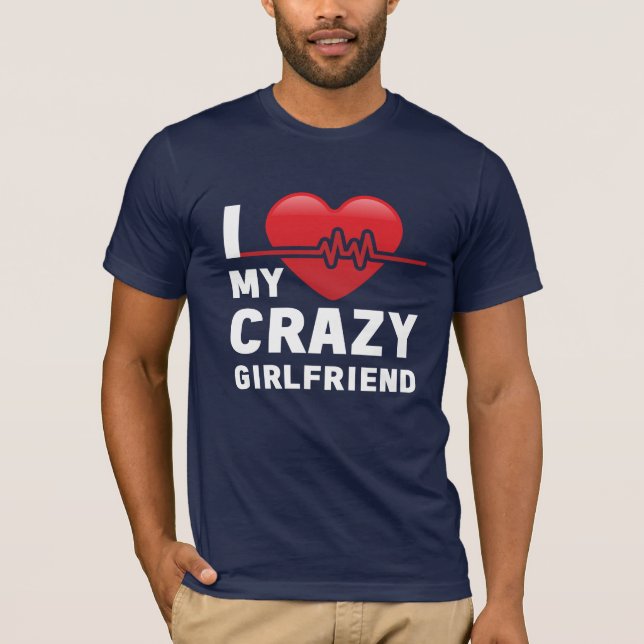 i kärlek min galna flickvän t-shirt (Framsida)