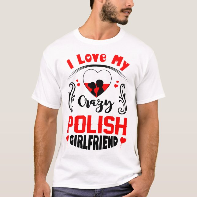 I Kärlek Min galna polske flickvän Valentine T Shirt (Framsida)