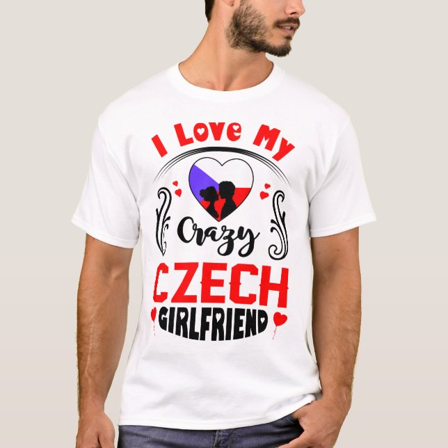 I Kärlek Min galna tjeckiske flickvän Valentine T Shirt (Framsida)