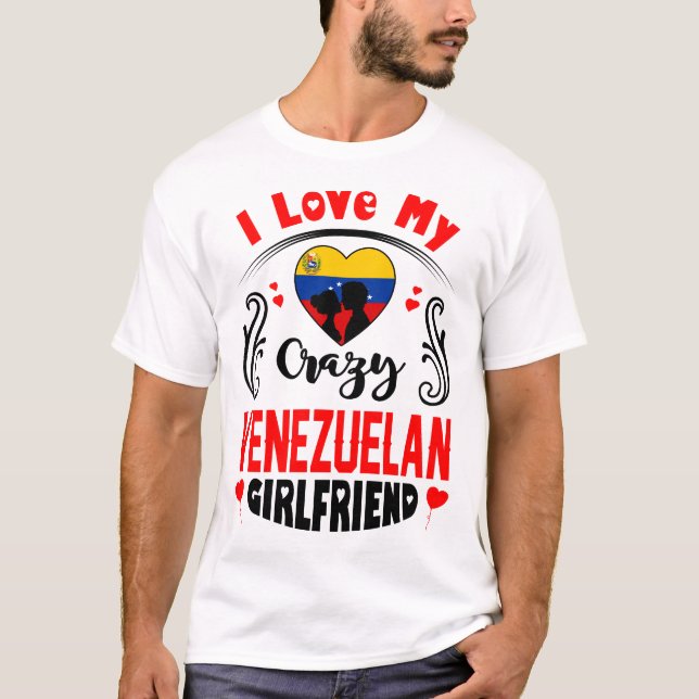 I Kärlek Min galna venezuelanska flickvän Valentin T Shirt (Framsida)