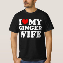 I Kärlek Min Ginger-fru T Shirt