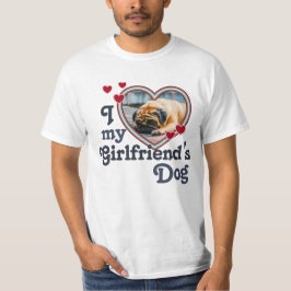 I Kärlek Min Girlväns Hund Funny T Shirt