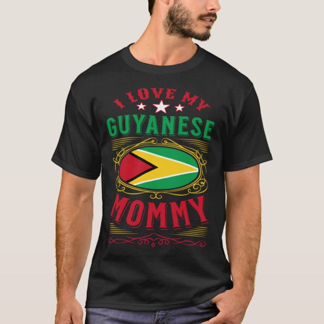 I kärlek min Guyanese mamma T Shirt (Framsida)