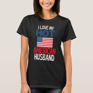 I Kärlek Min Hett Amerika-förbindelserna Make Amer T Shirt