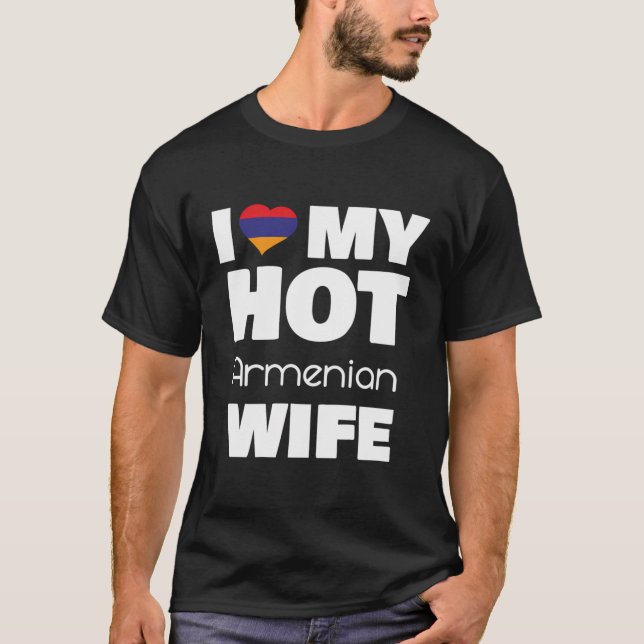 I Kärlek min Hett Armenisk fru gift med Hett Armen T Shirt (Framsida)