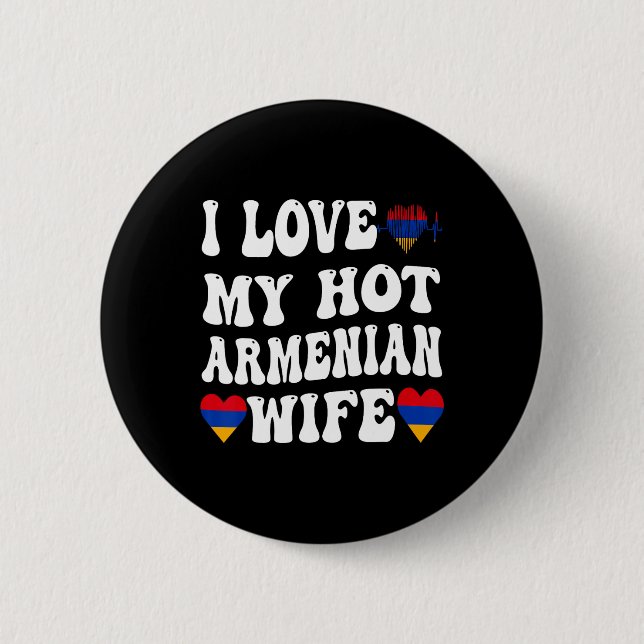 I Kärlek Min Hett Armeniska frun Armenia Flagga He Knapp (Framsida)