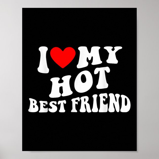 I Kärlek min Hett Bästa vän - jag älskar min Hett  Poster (Framsidan)