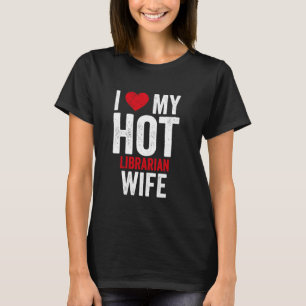 I Kärlek min Hett biblioteksfru T Shirt