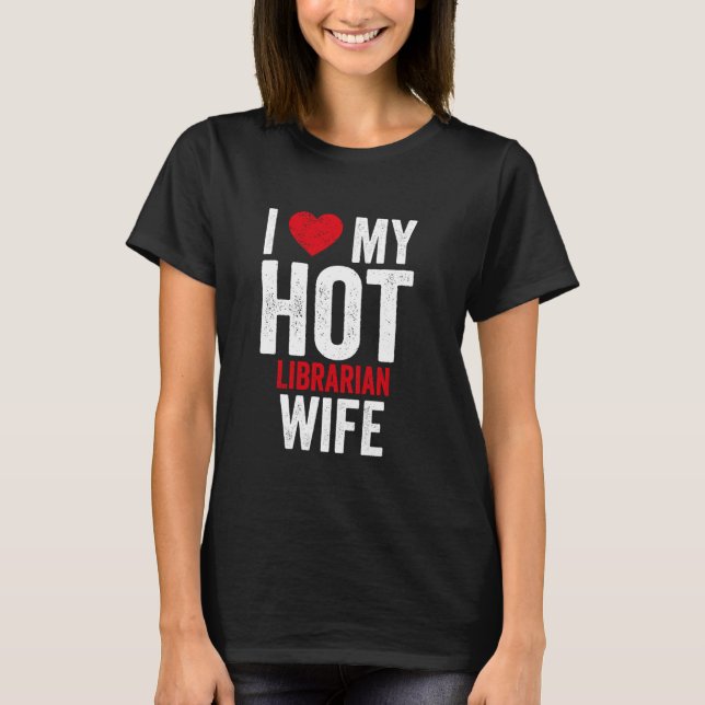 I Kärlek min Hett biblioteksfru T Shirt (Framsida)