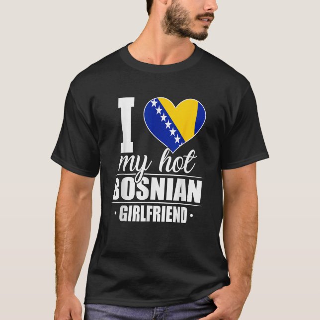 I Kärlek Min Hett Bosnian Girlvän Bosnien och Herc T Shirt (Framsida)