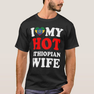 I kärlek Min Hett Etiopiens fru Make T Shirt