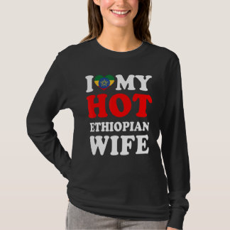 I kärlek Min Hett Etiopiens fru Make T Shirt