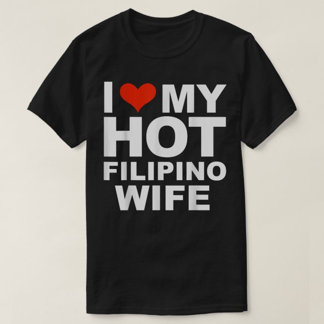 I Kärlek Min Hett Filipino Maka Make Giftermål Pin T Shirt (Design framsida)