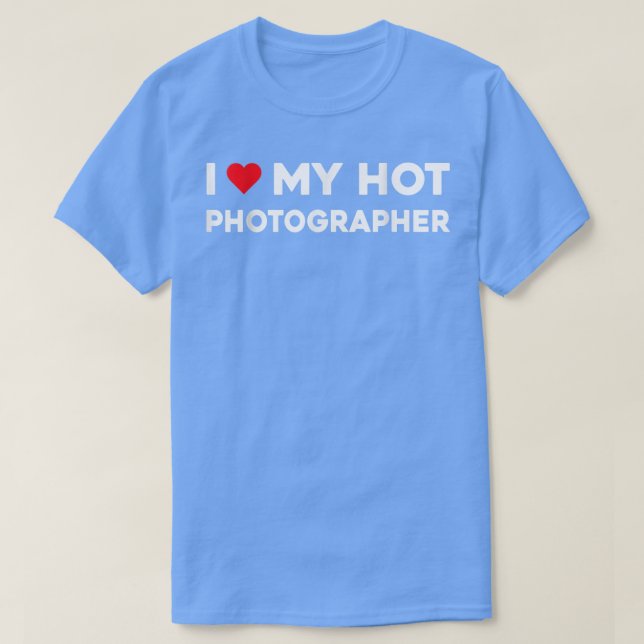 I Kärlek Min Hett Fotograf Valentine Boykompis Gir T Shirt (Design framsida)