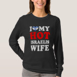 I kärlek Min Hett Israeliska fru Make T Shirt<br><div class="desc">I kärlek Min Hett Israeliska fru Make</div>