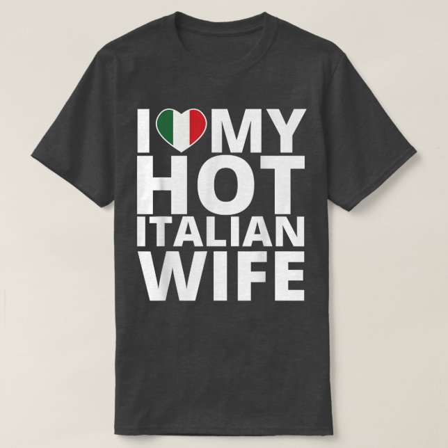 I Kärlek Min Hett Italienska frun Funny Italien T Shirt (Design framsida)
