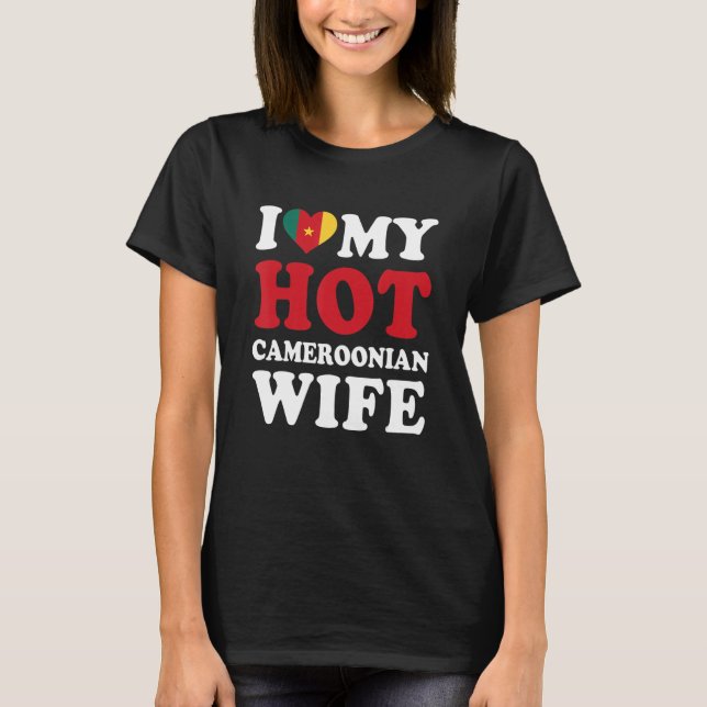 I kärlek Min Hett Kameruns fru Make T Shirt (Framsida)