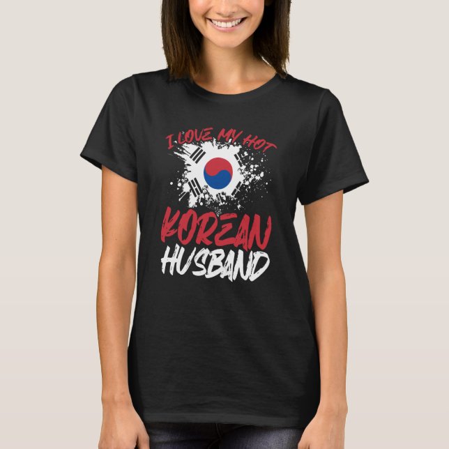 I Kärlek Min Hett Koreanska Make T Shirt (Framsida)