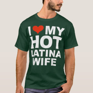 I Kärlek Min Hett Latina-frun Make Giftermål Kärle T Shirt