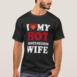 I kärlek min Hett, montenegringsvampen Funny Make T Shirt