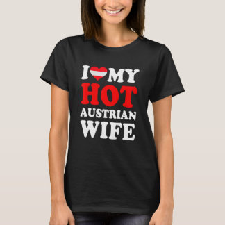 I kärlek Min Hett, österrikisk maka Funny Make Gif T Shirt