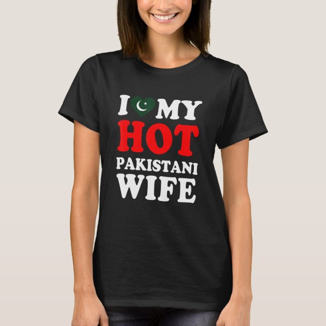 I kärlek Min Hett, Pakistansk fru Make T Shirt (Framsida)